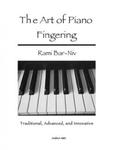 The Art of Piano Fingering: Traditional, Advanced, and Innovative: Letter-Size Trim w sklepie internetowym Libristo.pl