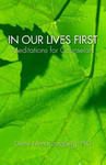 In Our Lives First: Meditations for Counselors w sklepie internetowym Libristo.pl