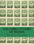 Valuable Stamps Of Russia: Journey into some of the rarest and valuable stamps of Russia w sklepie internetowym Libristo.pl