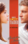 My Hot Teacher: (A New Adult erotic romance/coming of age novel) w sklepie internetowym Libristo.pl