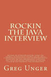 Rockin the Java Interview: Become an interview master, learn the secret to negotiating the best salary and a comprehensive question and answer re w sklepie internetowym Libristo.pl