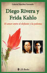 Diego Rivera y Frida Kahlo: El amor entre el elefante y la paloma w sklepie internetowym Libristo.pl