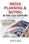 Media Planning & Buying in the 21st Century: Integrating Traditional & Digital Media w sklepie internetowym Libristo.pl