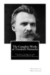 The Complete Works of Friedrich Nietzsche: The First Complete and Authorized English Translation: The Joyful Wisdom w sklepie internetowym Libristo.pl