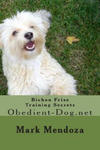 Bichon Frise Training Secrets: Obedient-Dog.net w sklepie internetowym Libristo.pl