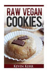 Raw Vegan Cookies: Raw Food Cookie, Brownie, and Candy Recipes. w sklepie internetowym Libristo.pl