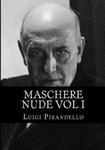 Maschere Nude Vol I: Tutto Il Teatro Di Pirandello w sklepie internetowym Libristo.pl