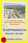 Cappadocia Travel Guide: Sightseeing, Hotel, Restaurant & Shopping Highlights w sklepie internetowym Libristo.pl