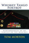 Whiskey Tango Foxtrot: Remembrances of my Service in the Marines w sklepie internetowym Libristo.pl