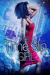 The Time Slip Girl w sklepie internetowym Libristo.pl