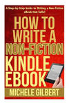 How to Write a Non-Fiction Kindle eBook: A Step-by-Step Guide to Writing a Non-Fiction eBook that Sells! w sklepie internetowym Libristo.pl