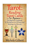 Tarot: Reading Tarot Cards: The Beginners Guidebook To The Ancient Art Of Tarot Card Meanings And Spreads w sklepie internetowym Libristo.pl