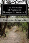 The Memoirs of Napoleon Bonaparte Volume I w sklepie internetowym Libristo.pl