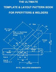 The Ultimate Template and Layout Pattern Book for Pipefitters and Welders w sklepie internetowym Libristo.pl