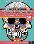 Libro Para Colorear de Halloween: Dia de Los Muertos Libro Para Colorear (Libro Dia de Los Muertos Para Colorear Para Adultos) Volumen 1 w sklepie internetowym Libristo.pl