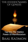 The Hidden Names Of Genesis: Tap Into The Hidden Power Of Manifestation w sklepie internetowym Libristo.pl