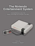 The Nintendo Entertainment System: A Comprehensive Look at the History, Technology, and Success of the NES w sklepie internetowym Libristo.pl