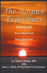 The Hospice Experience: Making Your Most Important Final Decisions w sklepie internetowym Libristo.pl