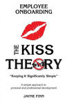 The KISS Theory of Employee Onboarding: Keep It Strategically Simple "A simple approach to personal and professional development." w sklepie internetowym Libristo.pl