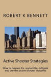 Active Shooter Strategies: How to prepare for, respond to, mitigate and prevent active shooter incidents w sklepie internetowym Libristo.pl