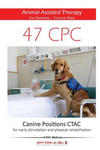 47 Canine Positions CTAC - Animal Assisted Therapy: for early stimulation and physical rehabilitation w sklepie internetowym Libristo.pl