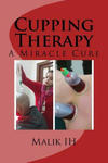 Cupping Therapy: A Miracle Cure w sklepie internetowym Libristo.pl