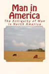 Man in America: The Antiquity of Man in North America w sklepie internetowym Libristo.pl