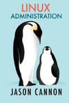 Linux Administration: The Linux Operating System and Command Line Guide for Linux Administrators w sklepie internetowym Libristo.pl