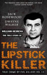 William Heirens: The True Story of The Lipstick Killer: Historical Serial Killers and Murderers w sklepie internetowym Libristo.pl