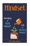 Mindset: Changing a Fixed Mindset Into a Growth Mindset w sklepie internetowym Libristo.pl