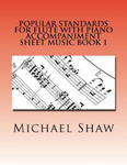 Popular Standards For Flute With Piano Accompaniment Sheet Music Book 1 w sklepie internetowym Libristo.pl