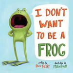 I Don't Want to Be a Frog w sklepie internetowym Libristo.pl