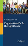 Study Guide for Virginia Woolf's To the Lighthouse w sklepie internetowym Libristo.pl