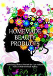 Homemade Beauty Products: Formulating Chemical Free DIY Skin Care Products, Hair Care And Homemade Makeup w sklepie internetowym Libristo.pl