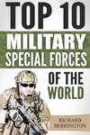 Special Forces: Top 10 Military Special Forces Of The World: Navy Seals, Delta Force, SAS, Secret Missions, Special Force, Commandos w sklepie internetowym Libristo.pl