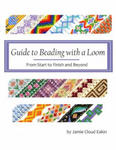 Guide to Beading with a Loom: From Start to Finish and Beyond w sklepie internetowym Libristo.pl