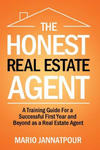 The Honest Real Estate Agent: A Training Guide for a Successful First Year and Beyond as a Real Estate Agent w sklepie internetowym Libristo.pl