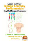 Learn to Draw - Manga Anatomy Fundamentals - Simplified Manga style anatomy w sklepie internetowym Libristo.pl