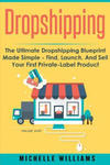 Dropshipping: The Ultimate Dropshipping BLUEPRINT Made Simple w sklepie internetowym Libristo.pl