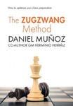 The Zugzwang Method: How to optimize your chess preparation w sklepie internetowym Libristo.pl