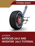 Autodesk AutoCAD 2017 and Inventor 2017 Tutorial w sklepie internetowym Libristo.pl