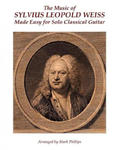 The Music of Sylvius Leopold Weiss Made Easy for Solo Classical Guitar w sklepie internetowym Libristo.pl