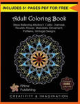 Adult Coloring Book: Stress Relieving Abstract, Celtic, Damask, Flourish, Flower, Mandala, Ornament, Patterns, Vintage Designs (Creativity w sklepie internetowym Libristo.pl
