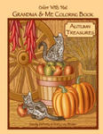 Color With Me! Grandma & Me Coloring Book: Autumn Treasures w sklepie internetowym Libristo.pl
