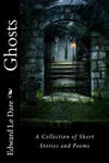 Ghosts: A Collection of Short Stories and Poems w sklepie internetowym Libristo.pl