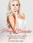 Playful Blondes: Hot Sexy Blondes Lingerie Girls Models Pictures w sklepie internetowym Libristo.pl