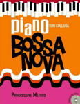 Piano Bossa Nova: A Progressive Method w sklepie internetowym Libristo.pl