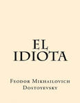 El Idiota (Spanish Edition) w sklepie internetowym Libristo.pl