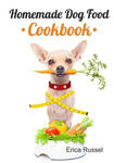 Homemade Dog Food Cookbook w sklepie internetowym Libristo.pl