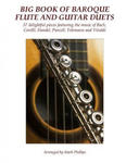 Big Book of Baroque Flute and Guitar Duets: 57 delightful pieces featuring the music of Bach, Corelli, Handel, Purcell, Telemann and Vivaldi w sklepie internetowym Libristo.pl